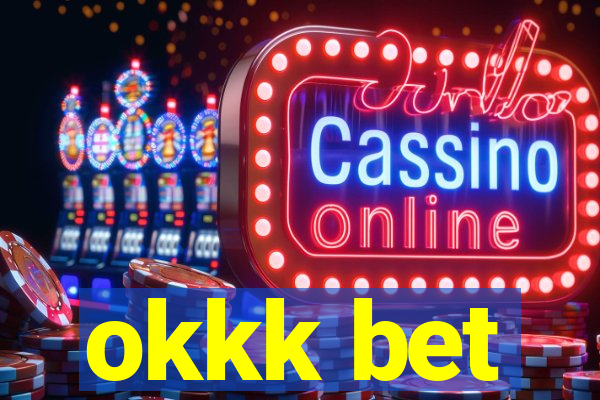 okkk bet